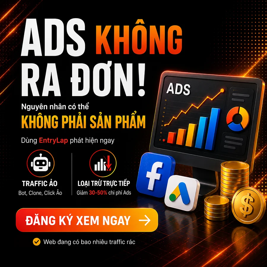 ADS không ra đơn, có thể không phải do sản phẩm